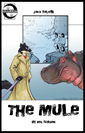 Jack Salem: The Mule