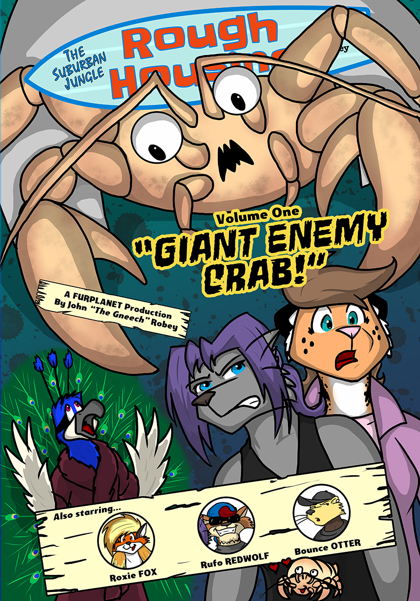 Suburban Jungle: Rough Housing Volume 1 "Giant Enemy Crab!"