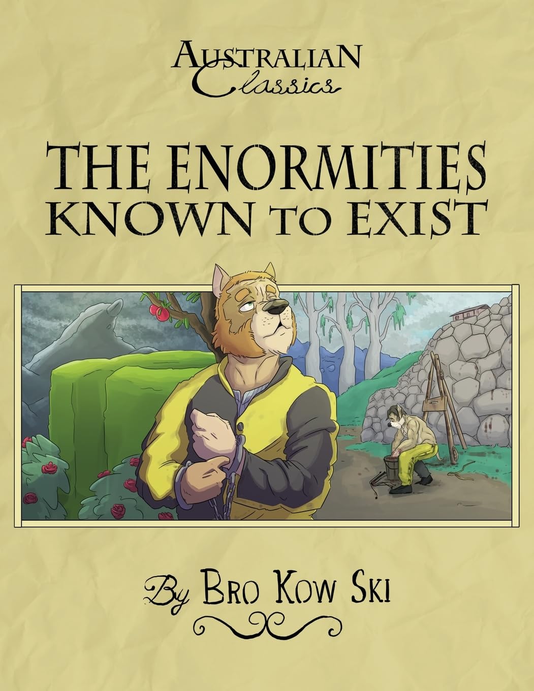 The Enormities Known to Exist