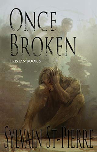 Once Broken (Tristan #6)