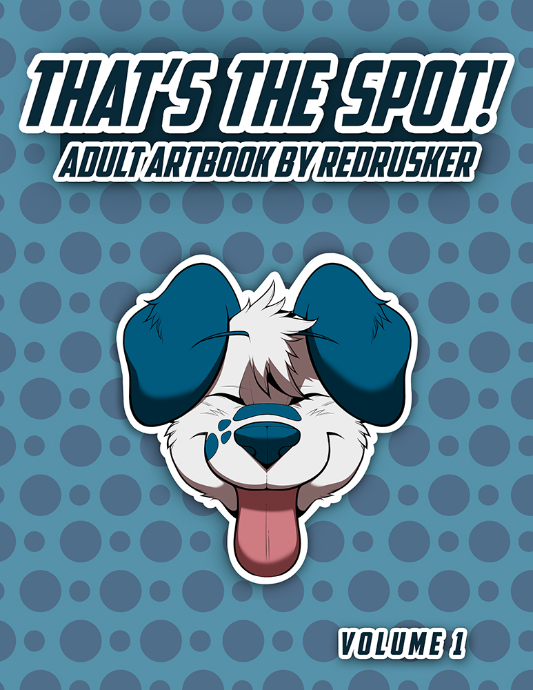 That's the Spot! Adult Artbook by Redrusker Volume 1